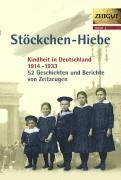 bokomslag Stöckchen-Hiebe. Kindheit in Deutschland 1914-1933