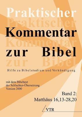 Praktischer Kommentar Zur Bibel 1