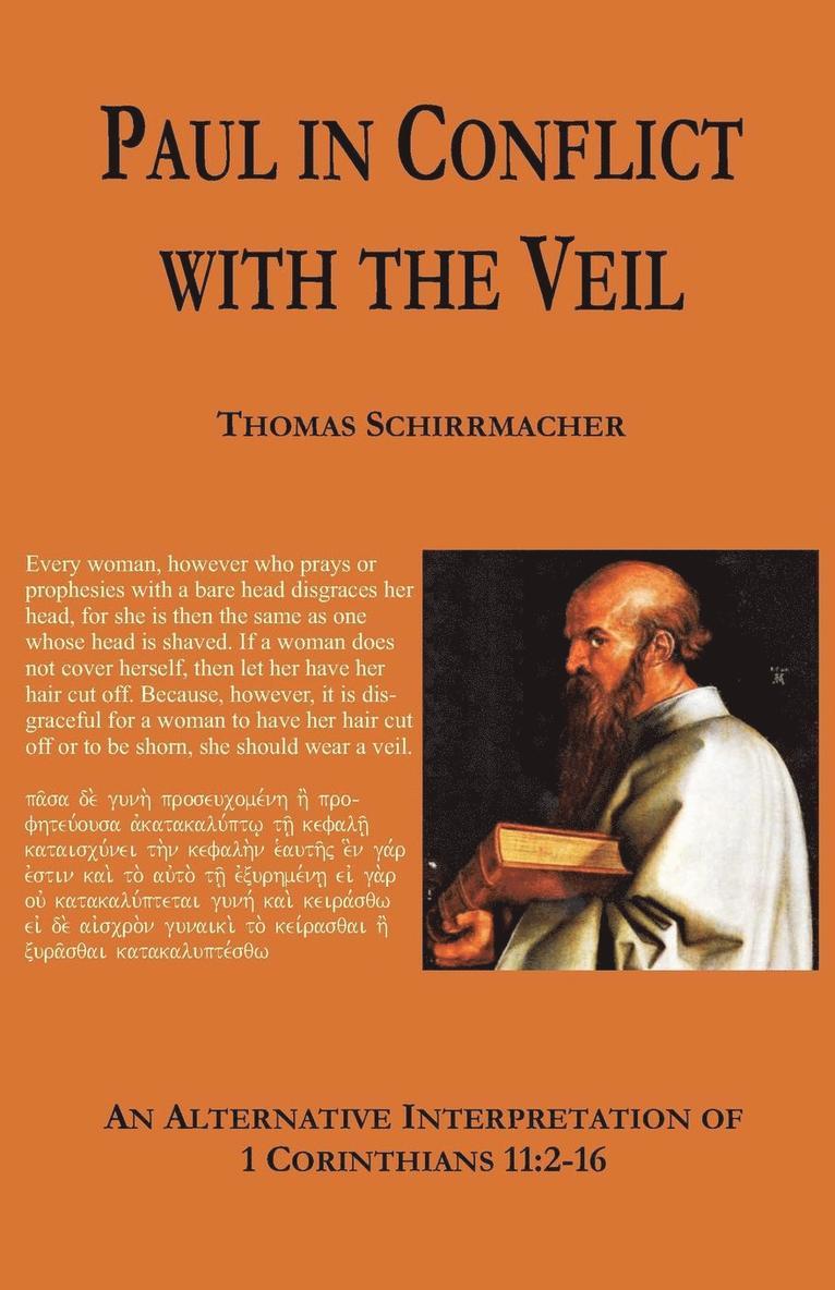 Thomas Schirrmacher - Paul in Conflict with the Veil, Häftad. Tillgänglighet: Lägg i varukorg