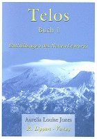 Telos, Buch 1 1