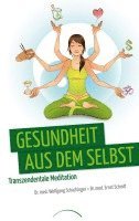 bokomslag Gesundheit aus dem Selbst: Transzendentale Meditation