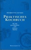 bokomslag Praktisches Kochbuch für die gewöhnliche und feine Küche