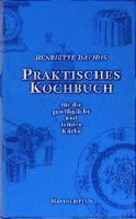 bokomslag Praktisches Kochbuch für die gewöhnliche und feine Küche