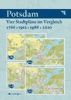 bokomslag Potsdam - Vier Stadtpläne im Vergleich - 1786, 1912, 1988, 2020