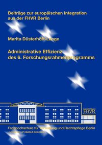 bokomslag Administrative Effizienz des 6. Forschungsrahmenprogramms