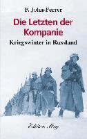 F. John-Ferrer - Die Letzten der Kompanie, Inbunden