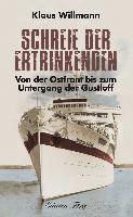 Klaus Willmann - Schreie der Ertrinkenden, Inbunden