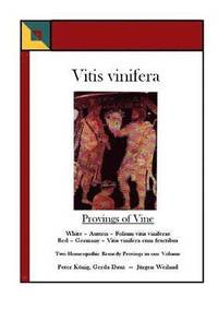bokomslag Vitis vinifera - Provings of Vine