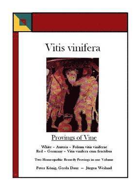 Vitis vinifera - Provings of Vine 1