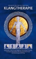 Otto-Heinrich Silber, Peter Hess, Jürgen Hoeren - Klangtherapie - Wege zu innerer Harmonie, Inbunden