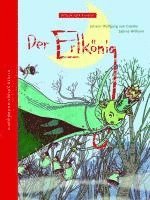 Johann Wolfgang von Goethe - Der Erlkönig, Inbunden