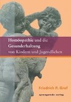 bokomslag Homöopathie und die Gesunderhaltung von Kindern und Jugendlichen