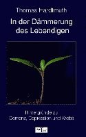 Thomas Hardtmuth - In der Dämmerung des Lebendigen, Häftad