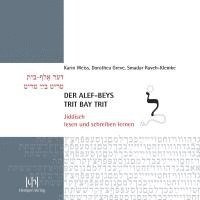 bokomslag Der Alef-Beys, Trit Bay Trit: Jiddisch Lesen Und Schreiben Lernen