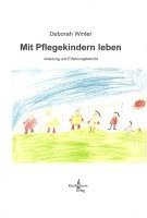 bokomslag Mit Pflegekindern leben