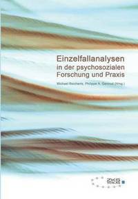 bokomslag Einzelfallanalysen in der psychosozialen Forschung und Praxis