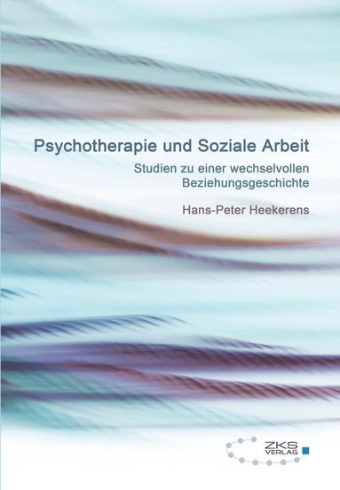 bokomslag Psychotherapie und Soziale Arbeit