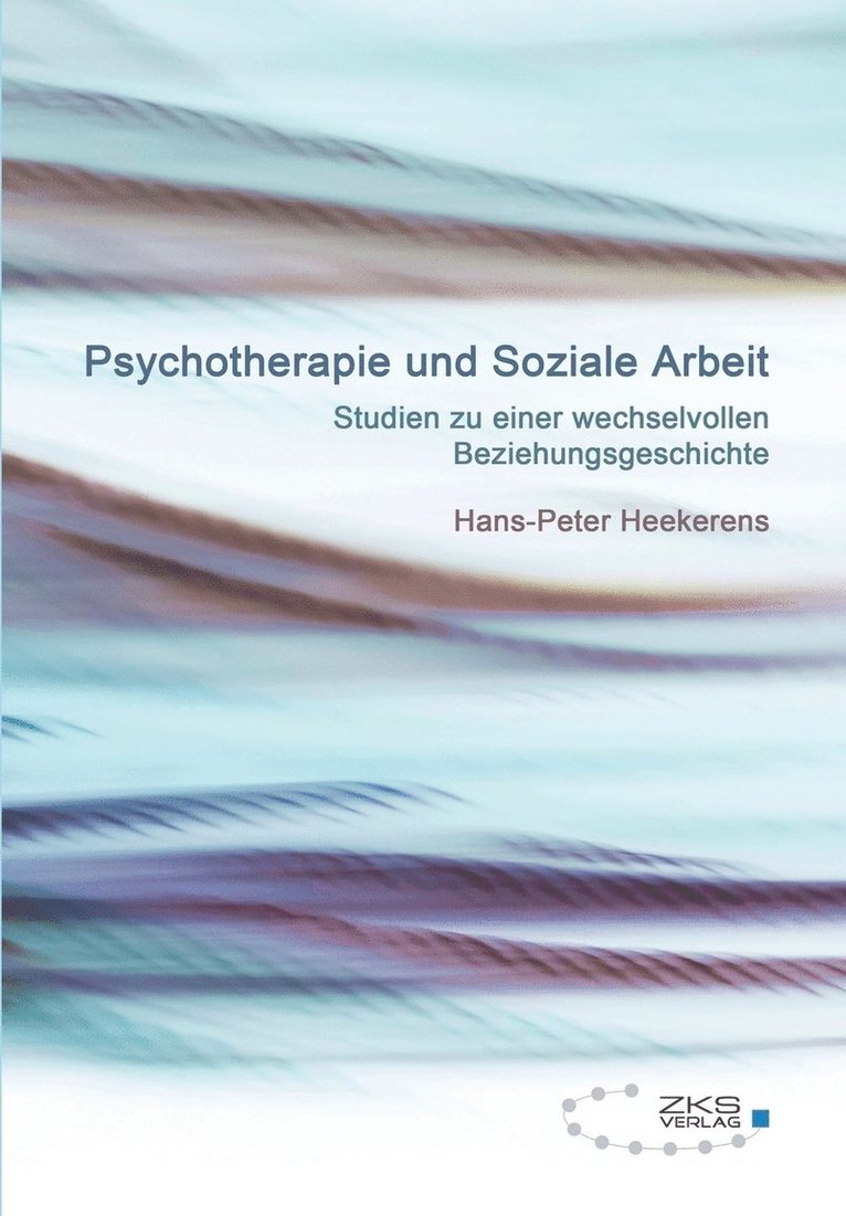 Hans-Peter Heekerens - Psychotherapie und Soziale Arbeit, Häftad