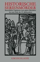 Stephan Harbert - Historische Serienmörder, Inbunden