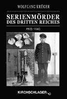 bokomslag Kriminalchronik des Dritten Reiches / Serienmörder des Dritten Reiches