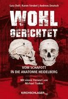 Sara Doll, Karen Strobel, Andreas Deutsch - Wohl gerichtet, Inbunden