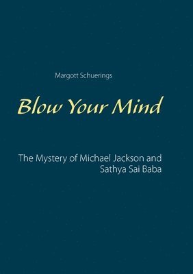 Blow Your Mind 1