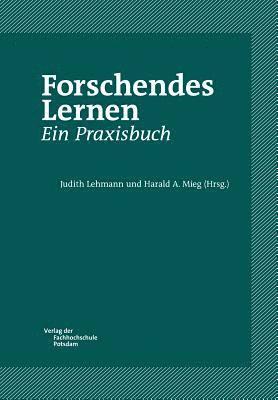 bokomslag Forschendes Lernen. Ein Praxisbuch