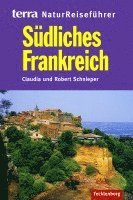 Südliches Frankreich. Reiseführer Natur