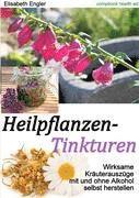 bokomslag Heilpflanzen-Tinkturen