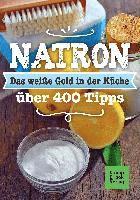 Natron - Das weiße Gold in der Küche