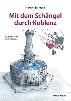 bokomslag Mit dem Schängel durch Koblenz