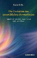 Die Evolution des menschlichen Bewusstseins nach Erich Neumann, Jean Gebser und Ken Wilber 1