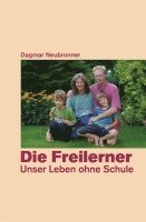 bokomslag Die Freilerner - Unser Leben ohne Schule