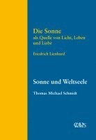 Die Sonne als Quelle von Licht, Leben und Liebe 1