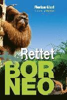 Rettet Borneo 1