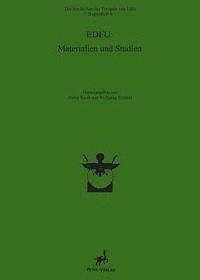 Dieter Kurth, Wolfgang Waitkus - Edfu: Materialien Und Studien, Inbunden