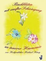 bokomslag Bachblüten mit sanfter Schwingung zu innerer Harmonie