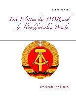 bokomslag Die Wappen der DDR und des Norddeutschen Bundes