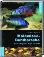 bokomslag Malawiseebuntbarsche, Teil 1: Erfolgreiche Pflege und Zucht