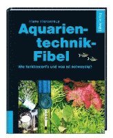 bokomslag Aquarientechnik-Fibel