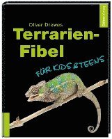 bokomslag Terrarien-Fibel für Kids & Teens