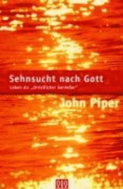 Sehnsucht nach Gott 1