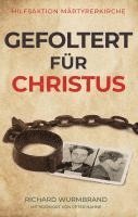 Richard Wurmbrand - Gefoltert für Christus, Häftad