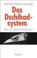 bokomslag Das Dschihadsystem - Wie der Islam funktioniert