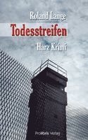 Roland Lange - Todesstreifen, Häftad