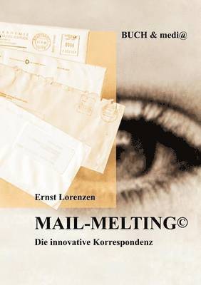 bokomslag Mail - Melting