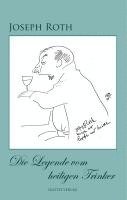 Joseph Roth - Die Legende vom heiligen Trinker, Häftad