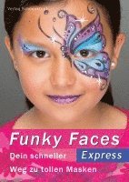 Funky Faces Express 1