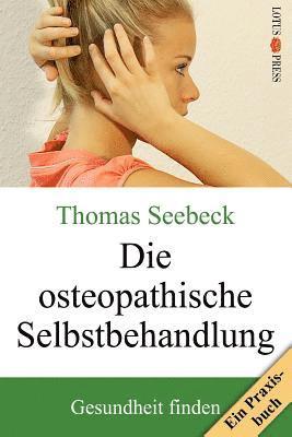 bokomslag Die osteopathische Selbstbehandlung