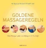 Goldene Massageregeln 1